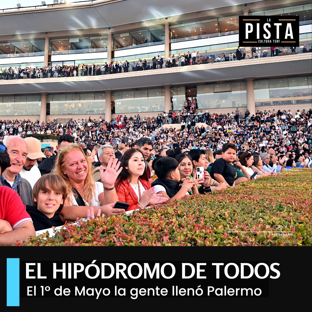 EL HIPÓDROMO DE TODOS – El 1º de Mayo la gente llenó Palermo